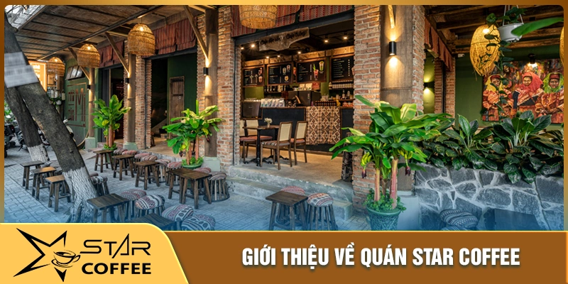 Giới thiệu quán star coffee tại cửa khẩu