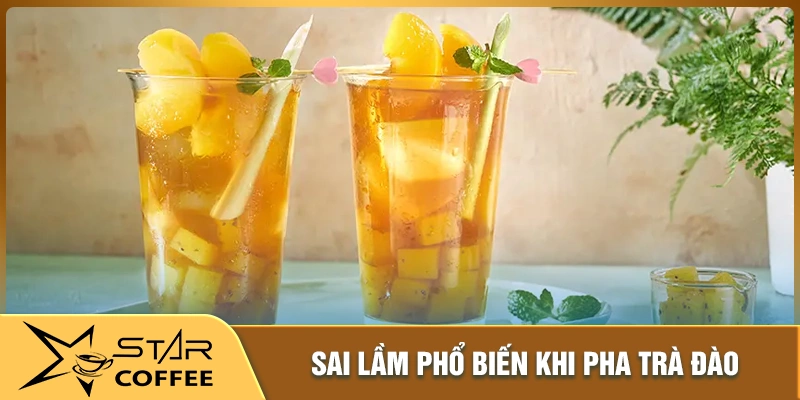 Những sai lầm khi thực hiện pha trà đào cam sả