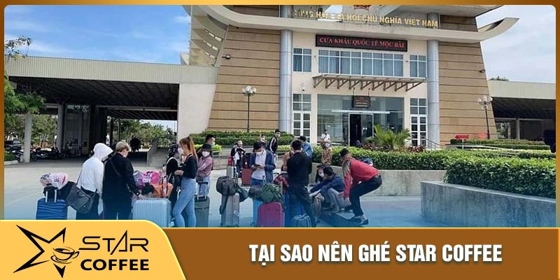 Tại sao nên ghé star coffee bavet khi đi mộc bài?