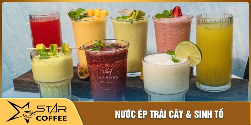 Tổng quan về nước ép trái cây và sinh tố